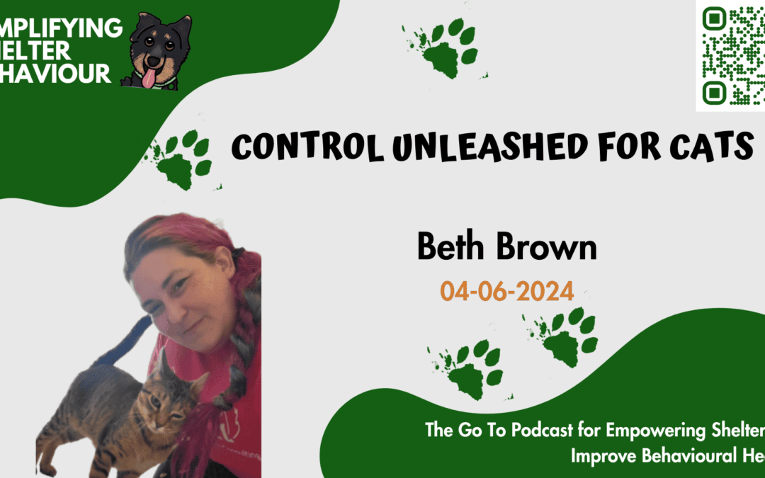 Ep. 15 Control Unleashed for Cats with Beth Brown